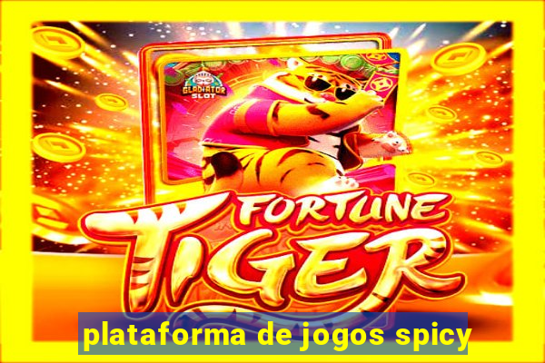 plataforma de jogos spicy